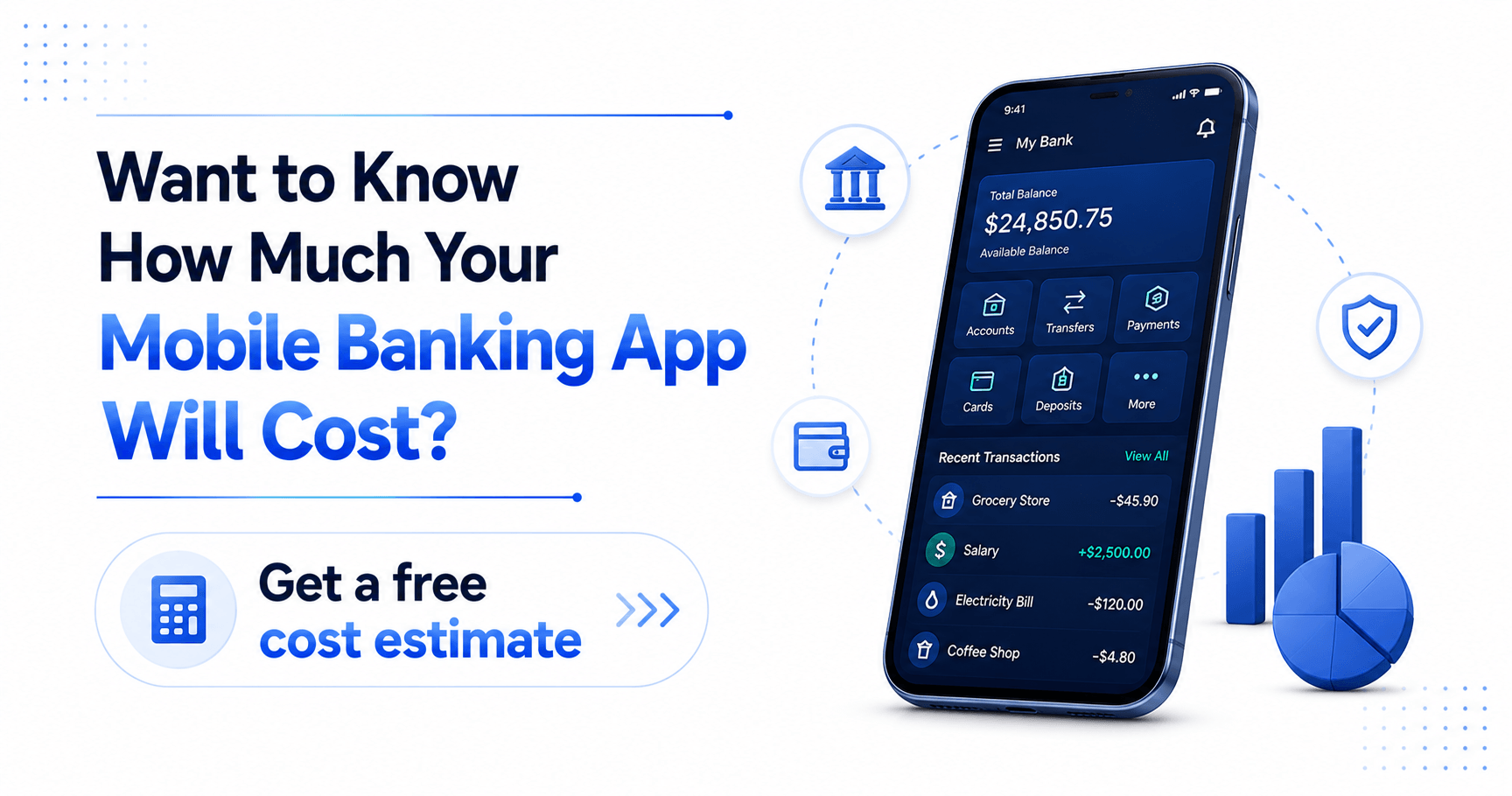 Want to Know How Much Your Mobile Banking App Will Cost