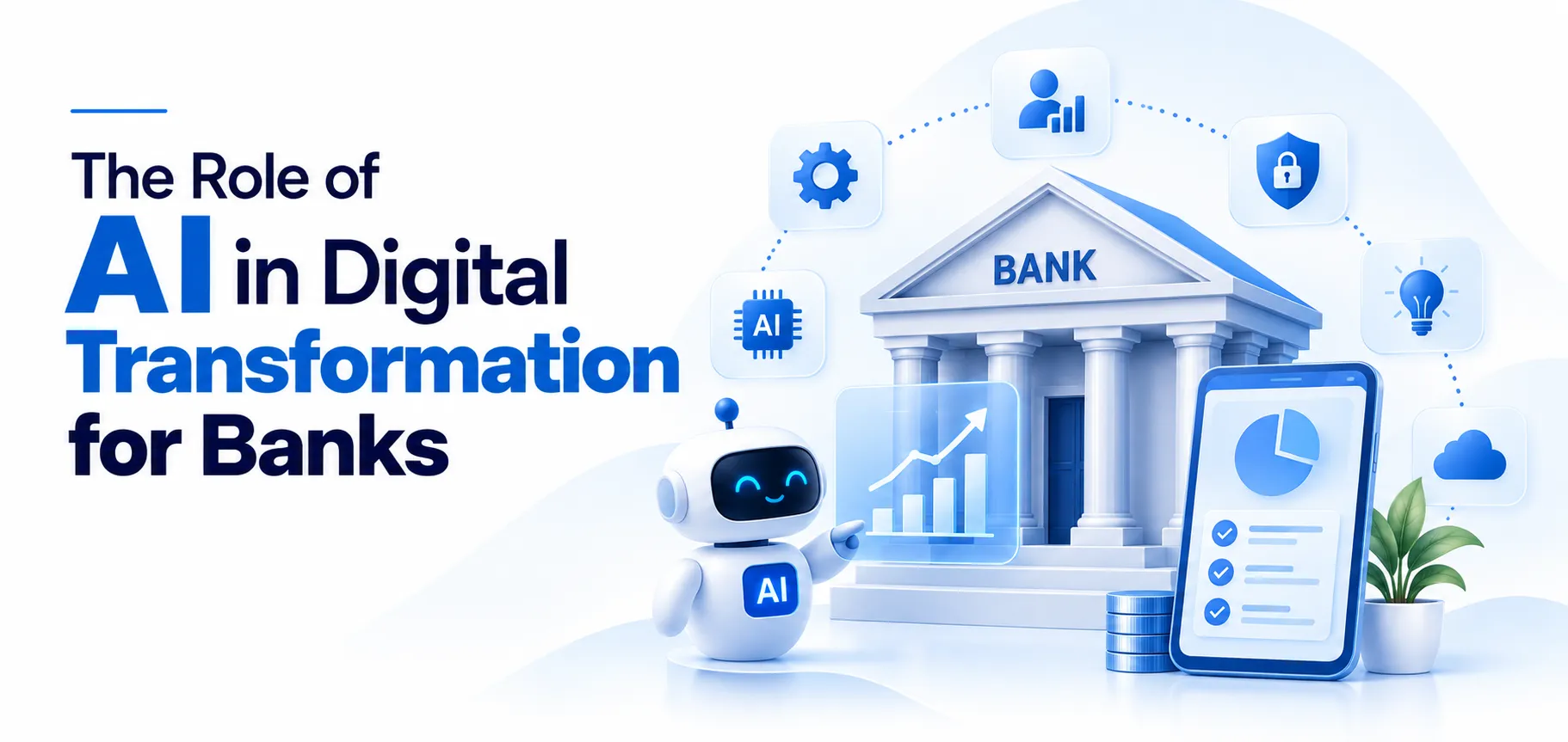 The Role of AI in Digital Transformation for Banks