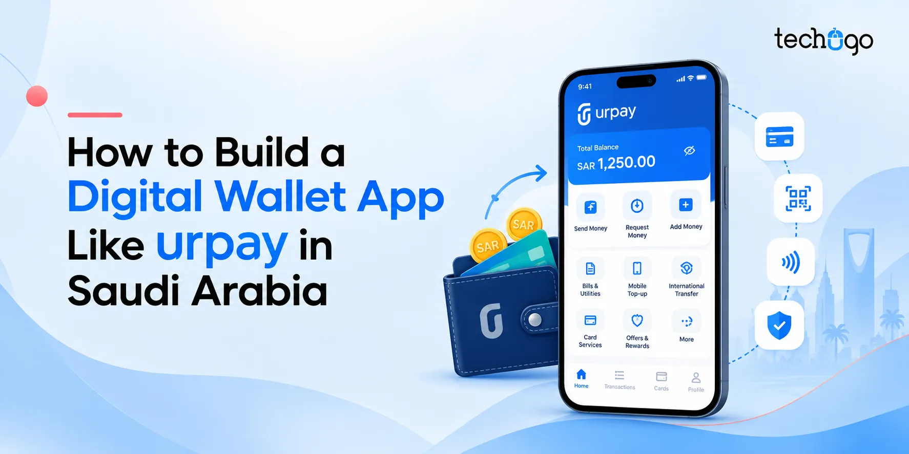 How to Build a Digital Wallet App Like urpay in Saudi Arabia